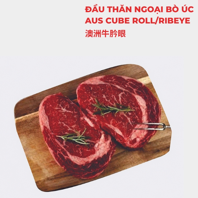 CUBE ROLL/RIBEYE - Đầu thăn ngoại bò Úc