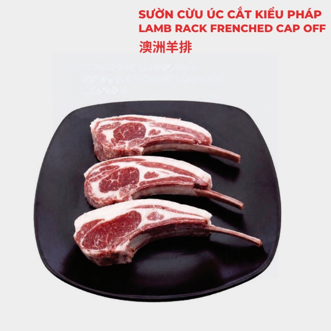 LAMB RACK FRENCHED CAP OFF - Sườn cừu Úc cắt kiểu Pháp