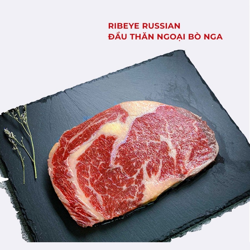 RIBEYE RUSSIAN - Đầu thăn ngoại bò Nga